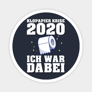 Klopapier Krise 2020 - Ich war dabei Magnet